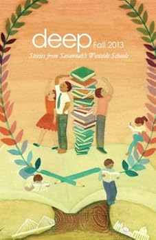 Deep Fall 2013: Stories from Savannah's Westside Schools