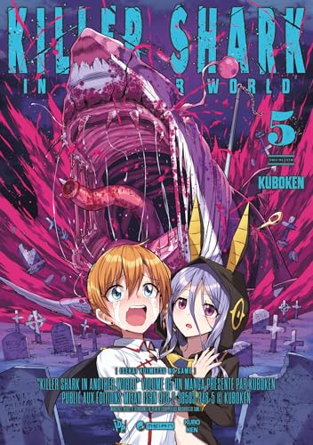 Killer Shark in Another World — Tome 5