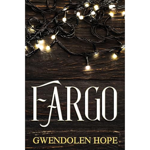 Fargo Audiolibro Por Gwendolen Hope arte de portada
