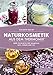 Naturkosmetik aus dem Thermomix®: Über 70 Rezepte für Shampoo, Deo, Creme und Co.
