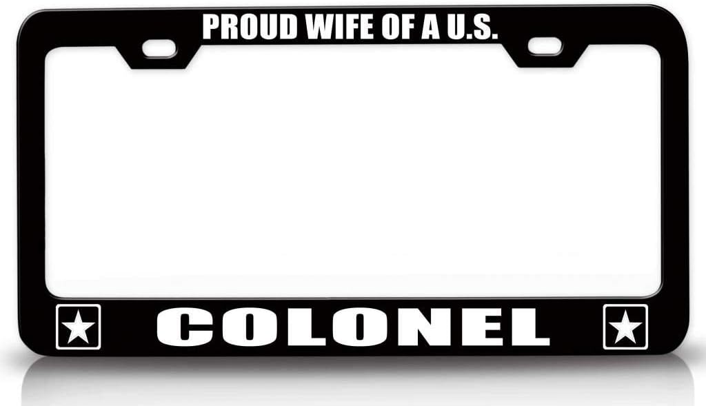 Proud Wife of A U S Colonel Army Metal Car SUV Truck License Plate Frame Bl h5
