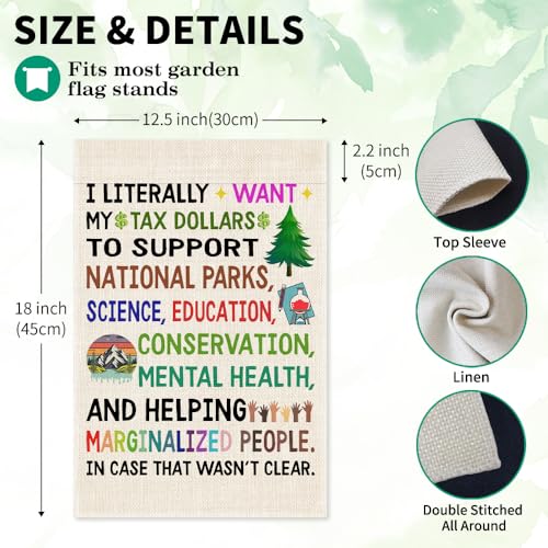 LAGZDFC I Literally Want My Tax Dollars To Support National Garden Flag, Double Sided Farmhouse Outdoor Lawn Decor Yard Flag Gifts, Helping Marginalized People Yard Sign, Science Education Banner