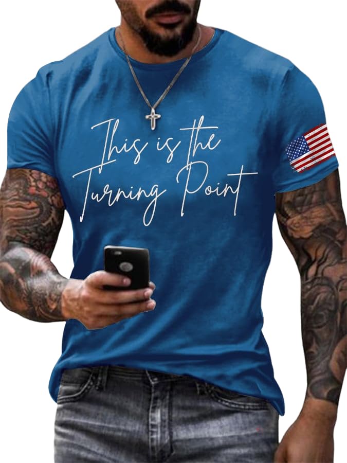 Men's This is The Turning Point Print T-Shirt Freedom American Flag Shirts