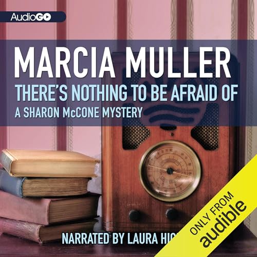 Couverture de There's Nothing to Be Afraid Of