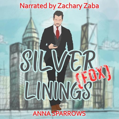 Silver (Fox) Linings Audiolibro Por Anna Sparrows arte de portada