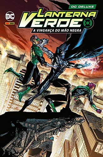 Dc Deluxe Lanterna Verde: A Vingança Do Mão Negra