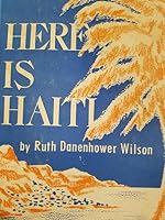 Here Is Haiti. B001U3IKX0 Book Cover