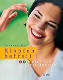 klopfakupressur  Klopfen befreit: EFT klar und verständlich (Klopfakupressur)