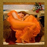 Frederic Leighton: Drawings & Paintings 1987540069 Book Cover