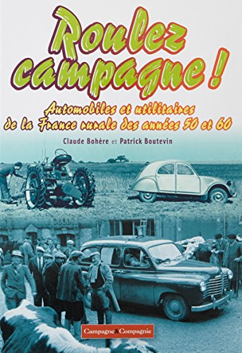 Roulez campagne dans les années 50 et 60 ! Livre eBook France