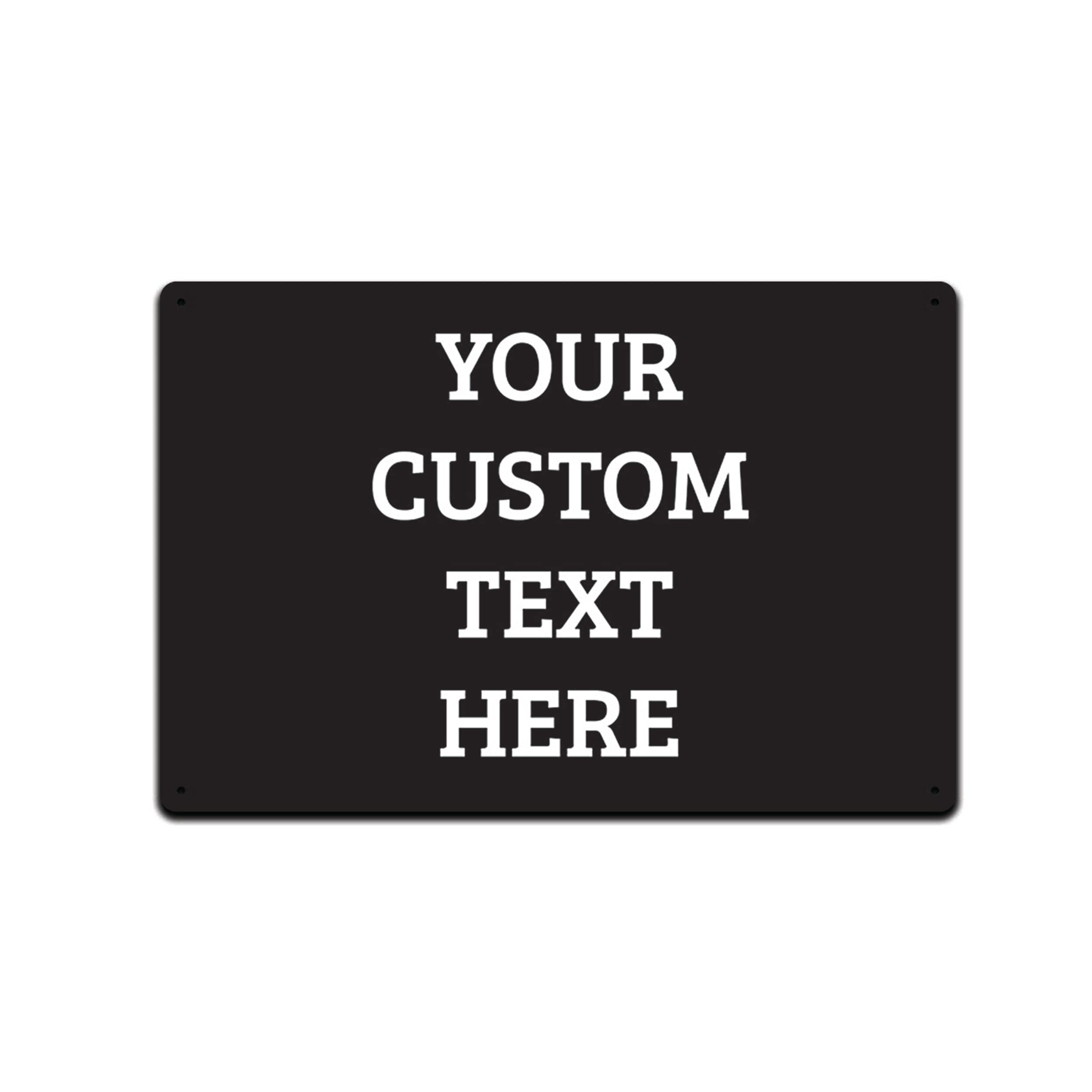 Customized Sign Personalized Signs for Business, Home Décor, or Delivery 12-Inch by 8-Inch (Black)