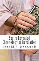 Sprirt Revealed Chronology of Revelation: Understanding the book of Revelation 0692506470 Book Cover