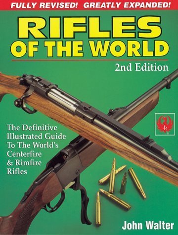 Rifles of the World by John Walter (1998-07-03)      Mass Market Paperback