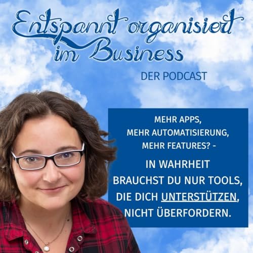 Must-Haves für Selbstständige: 3 Tools für Planung, Überblick und Effizienz im Business-Alltag