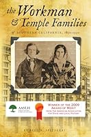The Workman &Amp; Temple Families Of Southern California, 1830 1930 0966052897 Book Cover