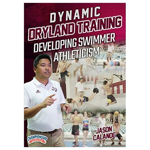 66 Dynamic Dryland Training Exercises: Developing Swimmer Athleticism