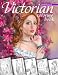 Victorian Coloring Book. Grayscale: Coloring Book for Adults