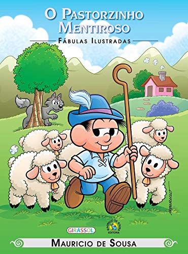 Turma da mônica – fábulas ilustradas – o pastorzinho mentiroso: