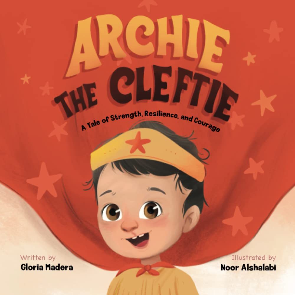 Archie the Cleftie: A Tale of Strength, Resilience, and Courage