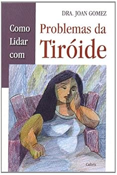 Como Lidar com Problemas da Tiroide