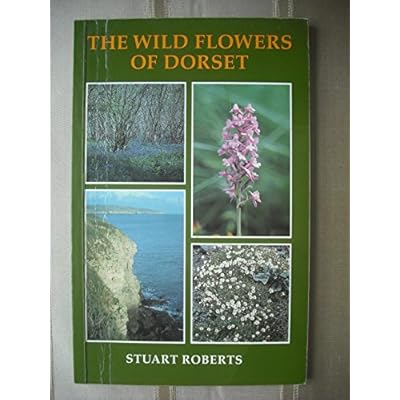 The Wild Flowers of Dorset