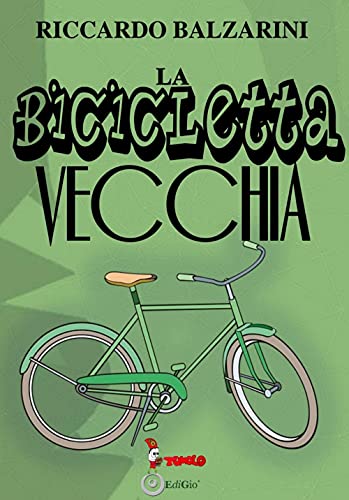  La bicicletta vecchia