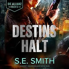 Destins Halt [Destin's Hold] Audiolibro Por S.E. Smith arte de portada