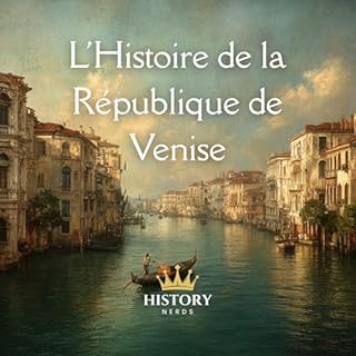Couverture de L'Histoire de la R&eacute;publique de Venise