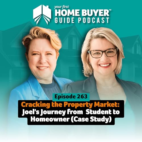 Cracking the Property Market: Joel's Journey from Student to Homeowner (Case Study)