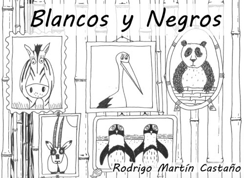 Blancos y negros: para Bruno y Nico: Volume 12 (Cuentos personalizados)