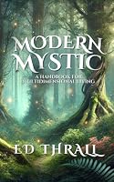 Modern Mystic: A Handbook For Multidimensional Living 1962578534 Book Cover