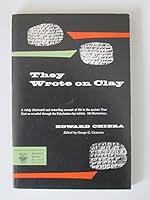 They wrote on clay: The Babylonian tablets speak today (Phoenix books) B0007F9C4S Book Cover