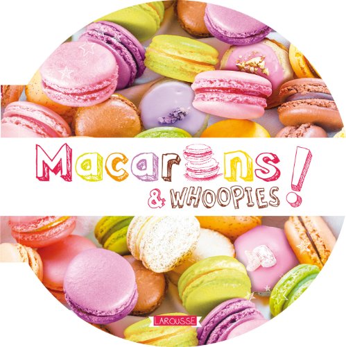 Télécharger Macarons et whoopies Gratuit