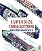 Produktbild Supersize Cross Sections: Inside Engines