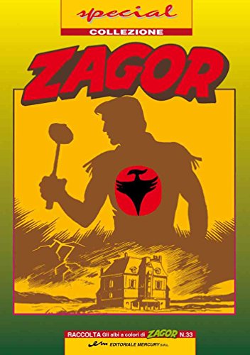 ZAGOR RACCOLTA ALBI A COLORI N.33 - SPECIAL COLLEZIONE ZAGOR RACCOLTA CARTONATA COLORI