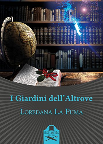 I giardini dell'altrove I giardini dell'altrove