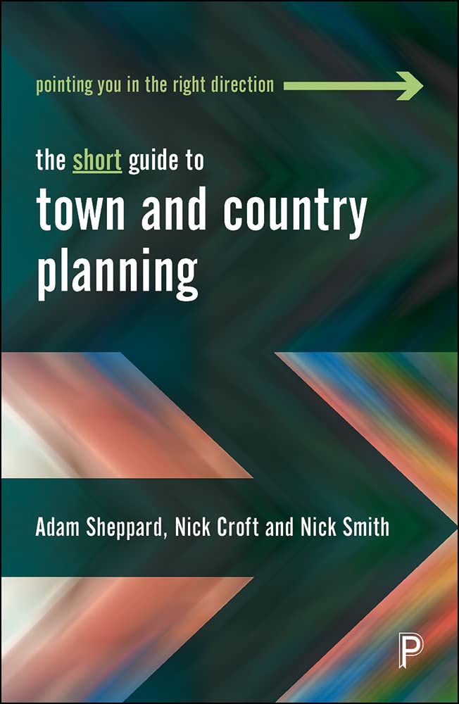 The short guide to town and country planning