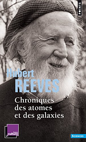 Télécharger Chroniques des atomes et des galaxies PDF