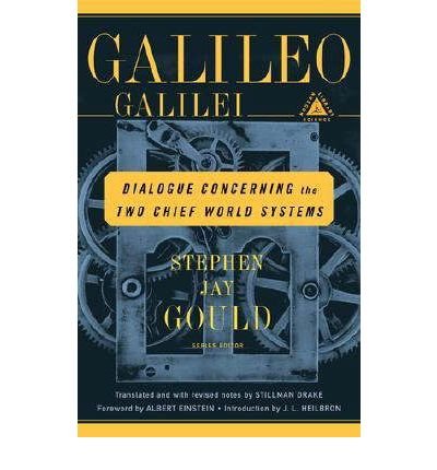 By Galileo Galilei ; Galileo ; Stillman Drake ; Albert Einstein ; John Heilbron ; Stillman Drake ( Author ) [ Dialogue Concerning the Two Chief World Systems Modern Library Science By Oct-2001 Paperback