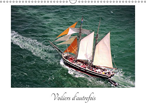 Voiliers d'autrefois calendrier 2019 pour décorer votre salon de photos de mer