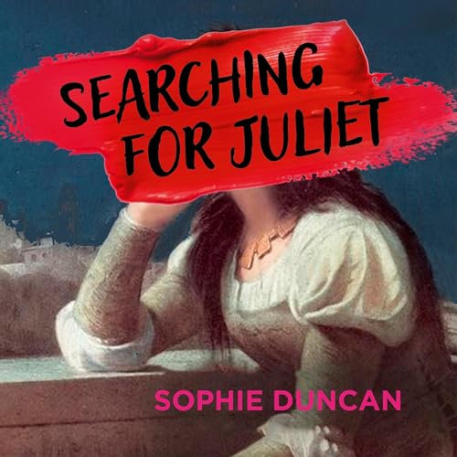 Searching for Juliet by Sophie Duncan episode artwork