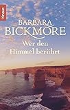 Wer den Himmel berührt - Barbara Bickmore