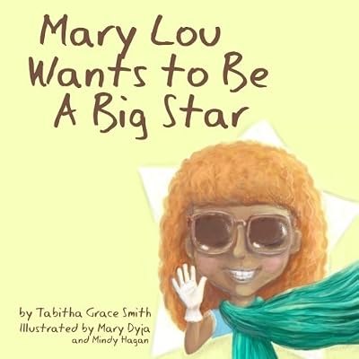 Marylou Wants to Be A Big Star
