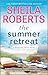 The Summer Retreat: A Wholesome Romantic Comedy Set in a Charming Coastal Town (A Moonlight Harbor Novel, 3)
