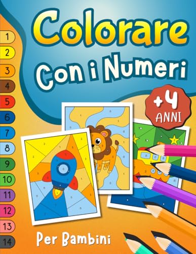 Colorare Con i Numeri Per Bambini + 4 Anni: Disegni Magnifici e Variegati da Colorare : Animali, Veicoli, Frutta, Verdura e Altri Oggetti | Libro di Attività per Ragazzi e Ragazze dai 4 anni
