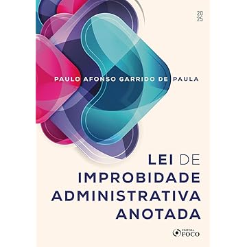 Capa do livro Lei de Improbidade Administrativa Anotada - 1ª Ed - 2025