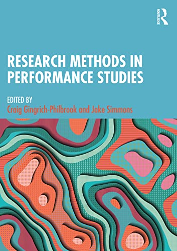 Research Methods in Performance Studies view 2
