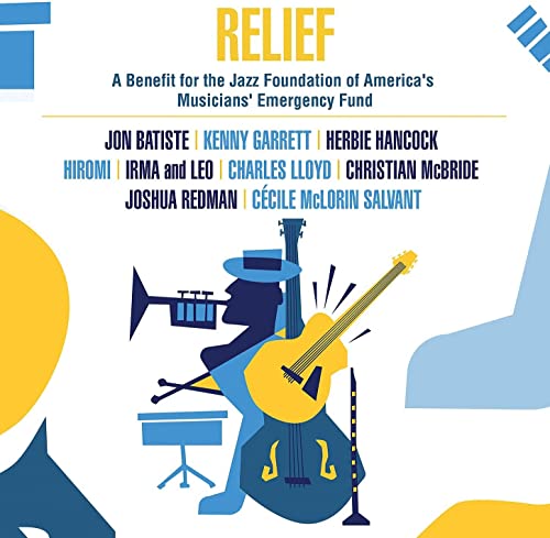 Relief - A Benefit for the Jazz Foundation of America's Musicians' Emergency Fund [Disco de Vinil]