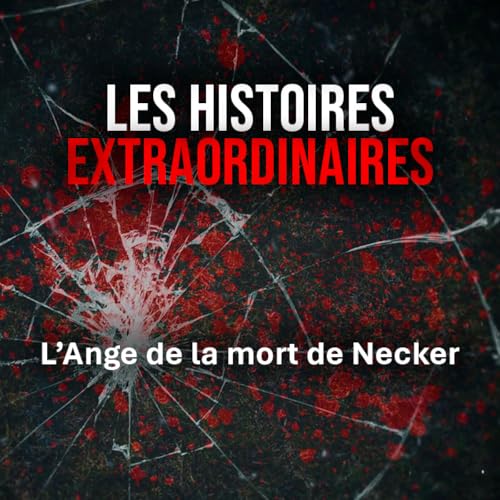 Page de couverture de L' Ange de la mort de Necker : histoires extraordinaires