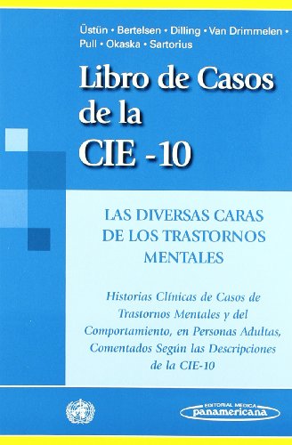 Libro de Casos: Las diversas caras de los trastornos mentales (Spanish Edition)